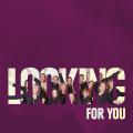 Looking For You